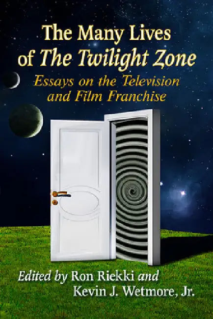 Buy The Many Lives of The Twilight Zone (English, Ron Riekki | Jr. Kevin J. Wetmore) Online at Best Price - BookBajar