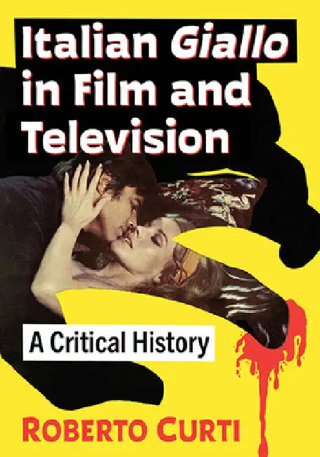 Buy Italian Giallo in Film and Television (English, Roberto Curti) Online at Best Price - BookBajar