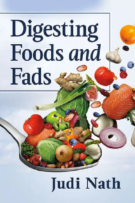 Buy Digesting Foods and Fads (English, Judi Nath) Online at Best Price - BookBajar