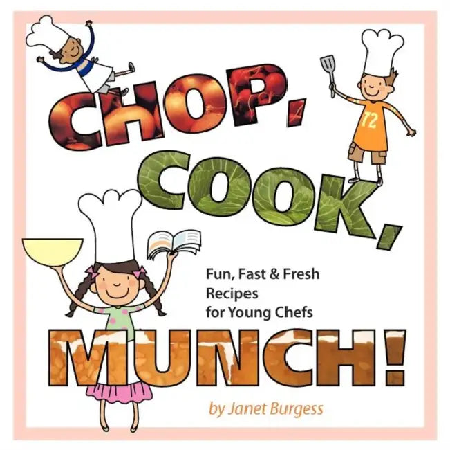 Chop, Cook, Munch! (English, Janet Burgess) - Image 1 - BookBajar