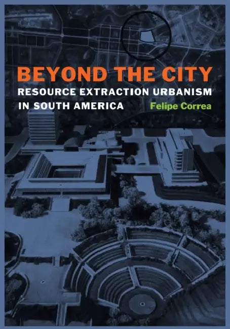 Buy Beyond the City (English, Felipe Correa) Online at Best Price - BookBajar