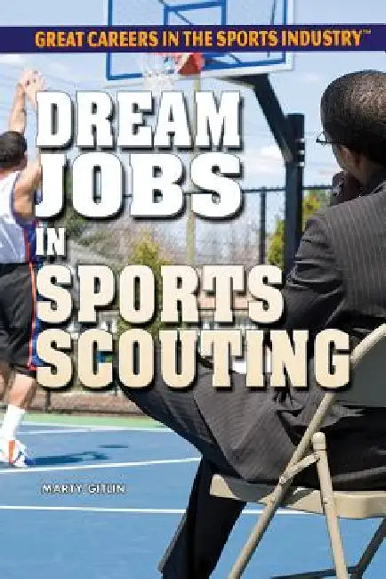 Buy Dream Jobs in Sports Scouting (English, Marty Gitlin) Online at Best Price - BookBajar