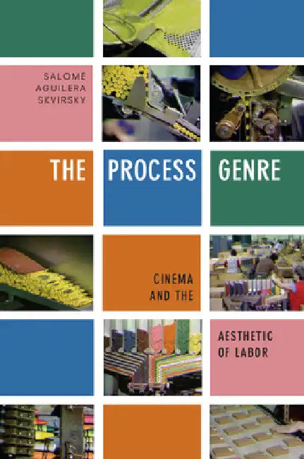 The Process Genre (English, Salomé Aguilera Skvirsky) - Image 1 - BookBajar