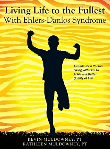 Buy Living Life to the Fullest with Ehlers-Danlos Syndrome (English, Kevin Muldowney Pt | Kathleen Muldowney Pt) Online at Best Price - BookBajar