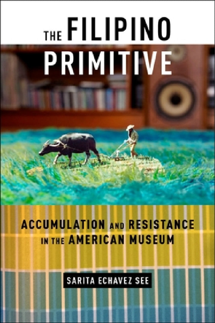 Buy The Filipino Primitive (English, Sarita Echavez See) Online at Best Price - BookBajar