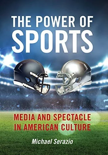 Buy The Power of Sports (English, Michael Serazio) Online at Best Price - BookBajar
