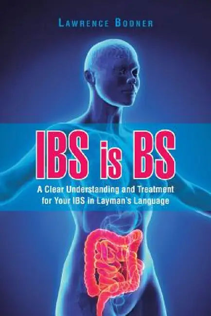 Buy IBS is BS (English, Lawrence Bodner) Online at Best Price - BookBajar