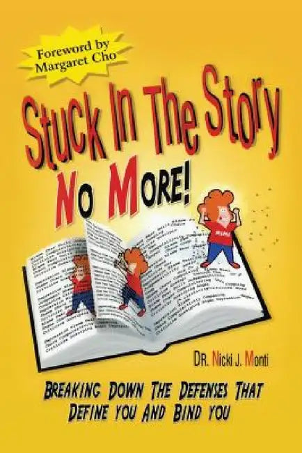 Buy Stuck in the Story No More (English, Nicki J. Monti) Online at Best Price - BookBajar