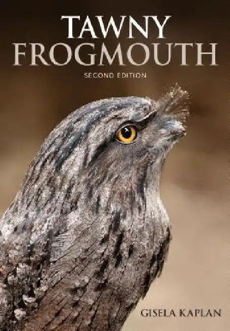 Buy Tawny Frogmouth (English, Gisela Kaplan) Online at Best Price - BookBajar