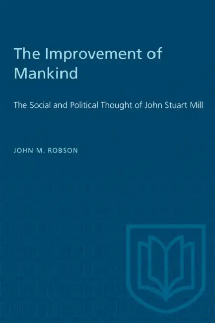 Buy The Improvement of Mankind (English, John Robson) Online at Best Price - BookBajar