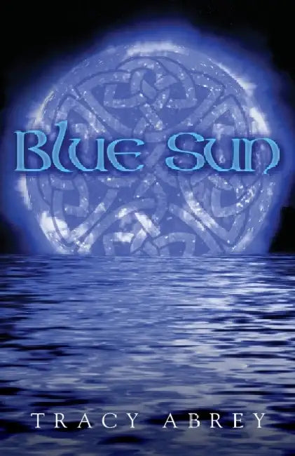 Blue Sun (English, Tracy Abrey) - Image 1 - BookBajar