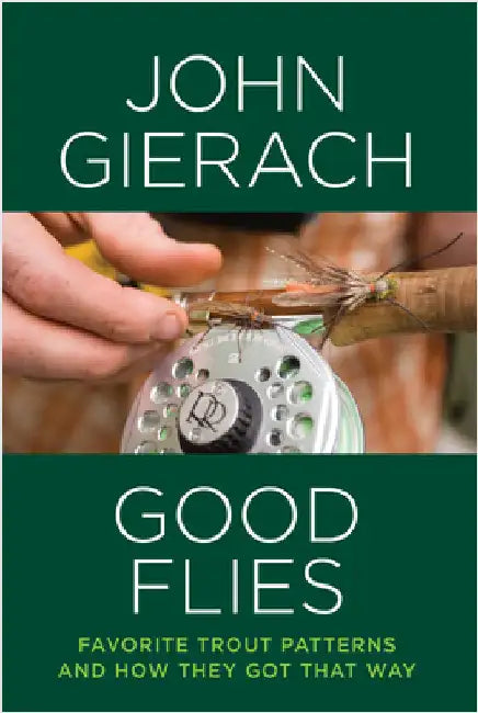 Buy Good Flies (English, John Gierach) Online at Best Price - BookBajar