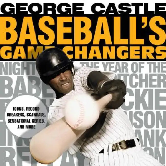 Buy Baseball's Game Changers (English, George Castle) Online at Best Price - BookBajar