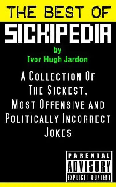 The Best Of Sickipedia (English, Ivor Hugh Jardon) - Image 1 - BookBajar