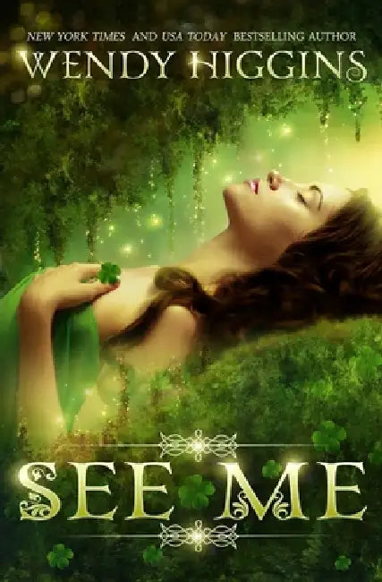 Buy See Me (English, Wendy Higgins) Online at Best Price - BookBajar