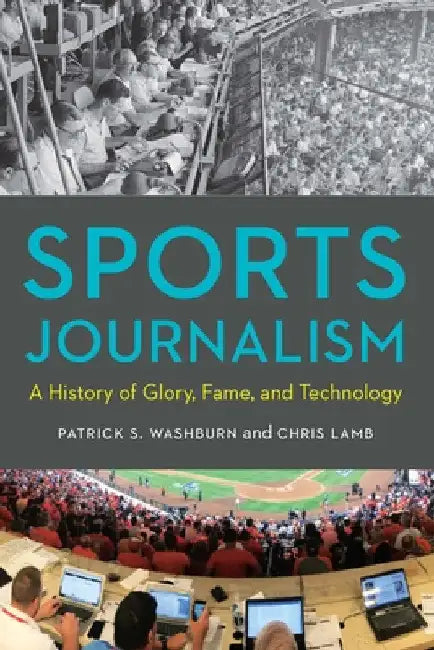 Buy Sports Journalism (English, Patrick S. Washburn | Chris Lamb) Online at Best Price - BookBajar