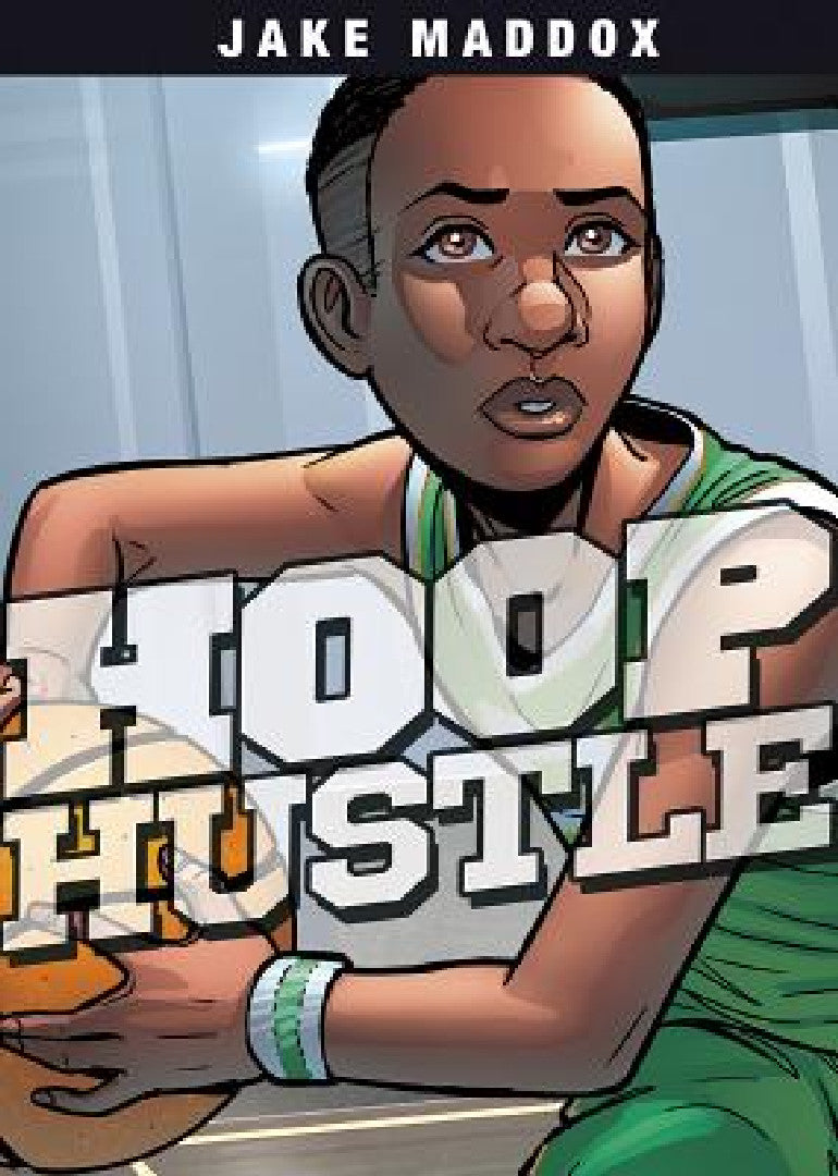 Buy Hoop Hustle (English, Jake Maddox | Jesus Aburto) Online at Best Price - BookBajar