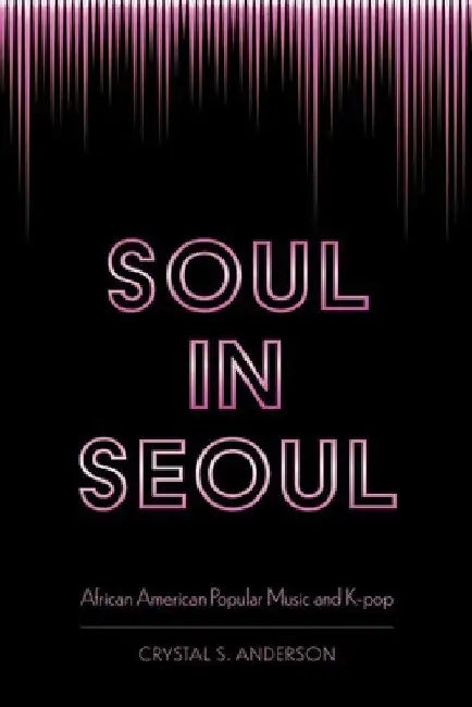 Soul in Seoul (English, Crystal S. Anderson) - Image 1 - BookBajar