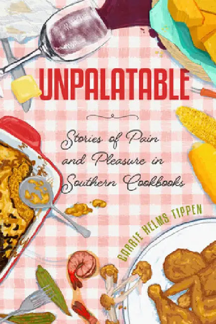 Unpalatable (English, Carrie Helms Tippen) - Image 1 - BookBajar