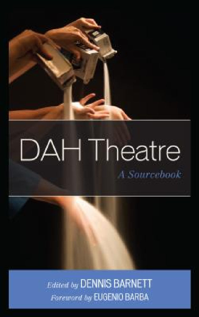 DAH Theatre (English, Dennis Barnett | Eugenio Barba | Elizabeth Carlin-Metz) - Image 1 - BookBajar