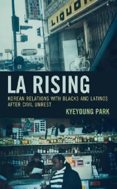 Buy LA Rising (English, Kyeyoung Park) Online at Best Price - BookBajar