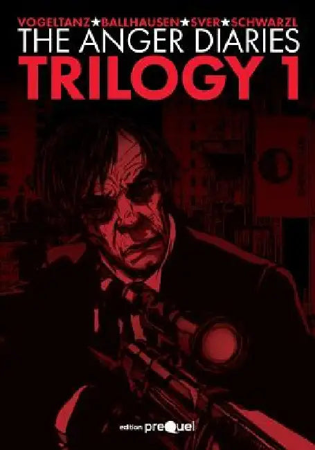 Buy The Anger Diaries - Trilogy One (English, Joerg Vogeltanz) Online at Best Price - BookBajar