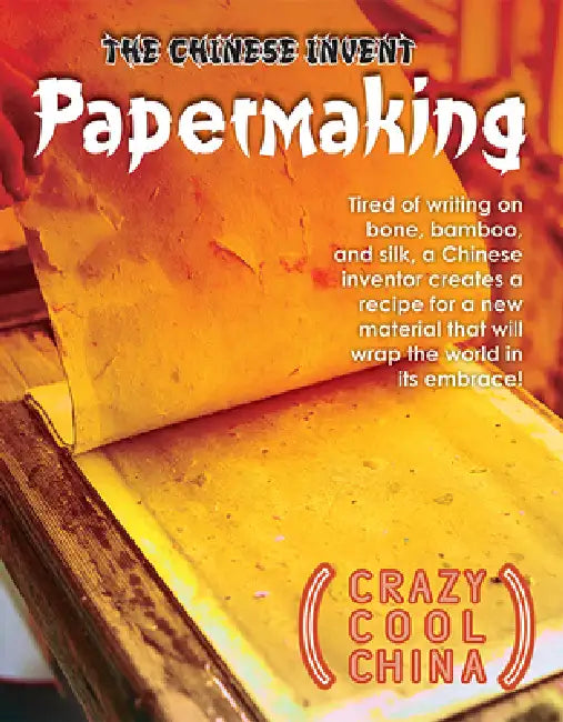 The Chinese Invent Papermaking (English, Sean Bergin) - Image 1 - BookBajar
