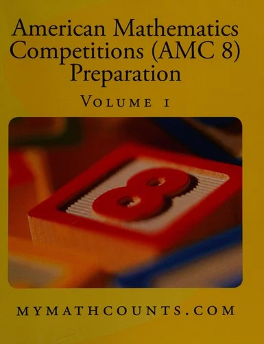 Buy American Mathematics Competitions (AMC 8) Preparation (Volume 1) (English, Jane Chen) Online at Best Price - BookBajar
