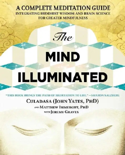Buy The Mind Illuminated (English, John Yates) Online at Best Price - BookBajar