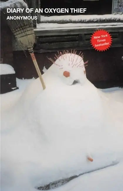 Buy Diary of an Oxygen Thief (English, Anonymous) Online at Best Price - BookBajar