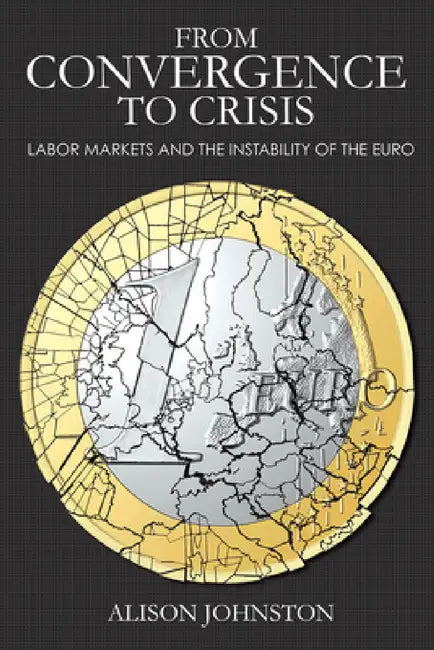Buy From Convergence to Crisis (English, Alison Johnston) Online at Best Price - BookBajar