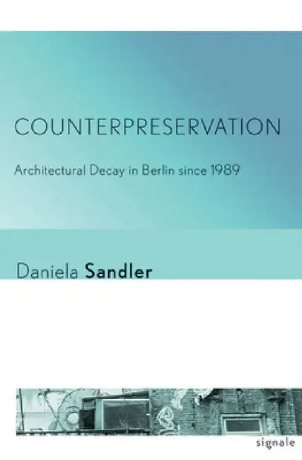 Buy Counterpreservation (English, Daniela Sandler) Online at Best Price - BookBajar