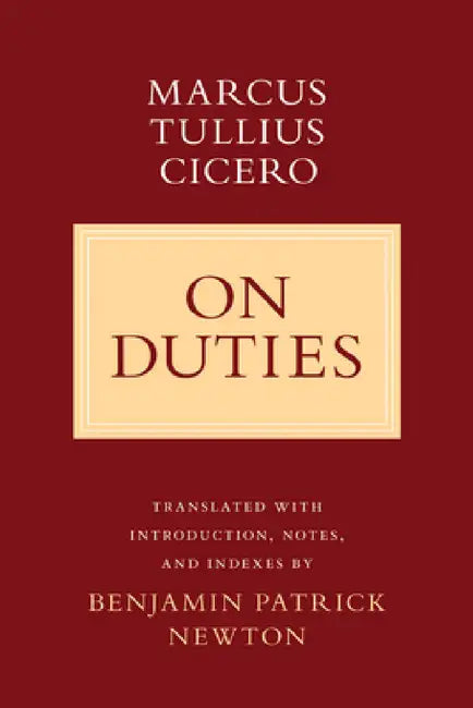 Buy On Duties (English, Marcus Tullius Cicero | Benjamin Patrick Newton) Online at Best Price - BookBajar