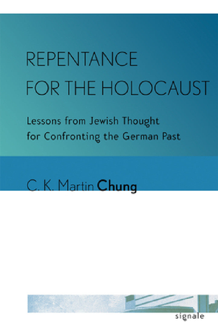 Buy Repentance for the Holocaust (English, C. K. Martin Chung) Online at Best Price - BookBajar