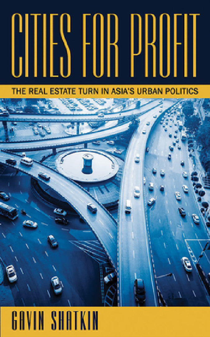 Cities for Profit (English, Gavin Shatkin) - Image 1 - BookBajar