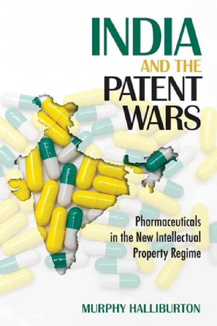 India and the Patent Wars (English, Murphy Halliburton) - Image 1 - BookBajar