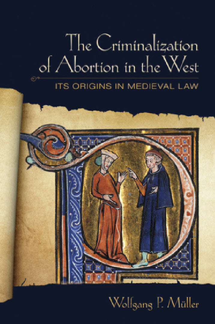 Buy The Criminalization of Abortion in the West (English, Wolfgang P. Müller) Online at Best Price - BookBajar