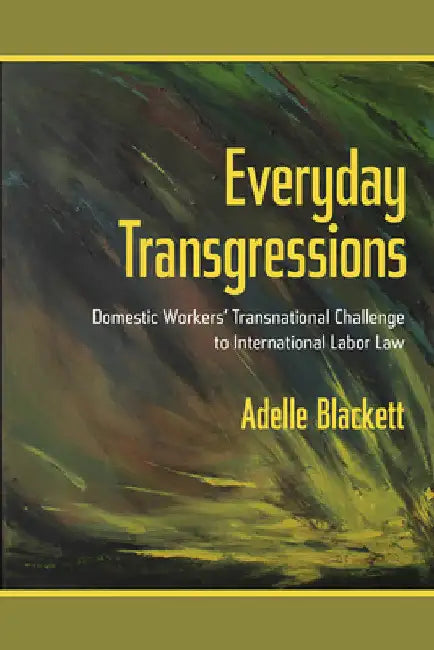 Buy Everyday Transgressions (English, Adelle Blackett) Online at Best Price - BookBajar