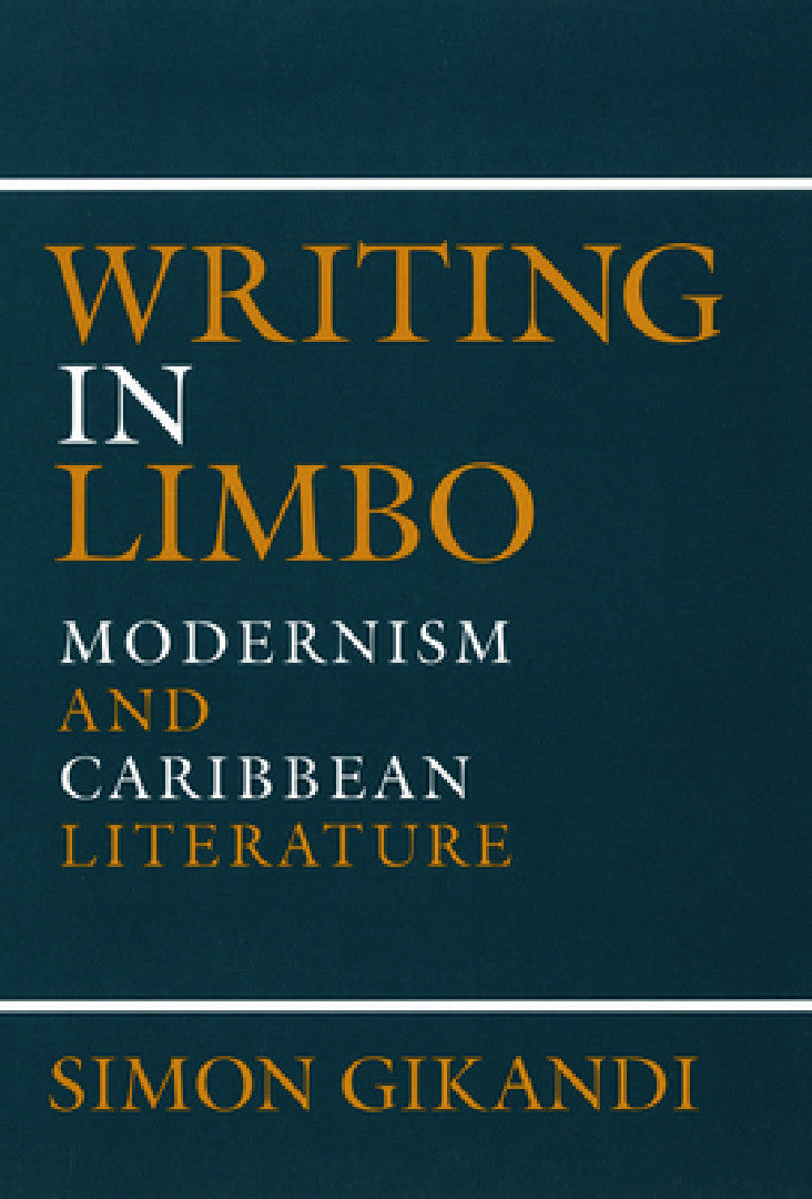 Buy Writing in Limbo (English, Simon Gikandi) Online at Best Price - BookBajar