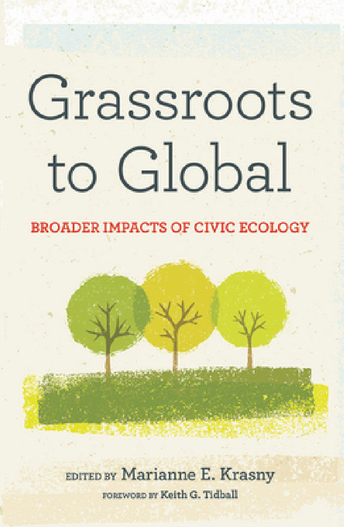 Buy Grassroots to Global (English, Marianne E. Krasny | Keith G. Tidball | David Maddox) Online at Best Price - BookBajar