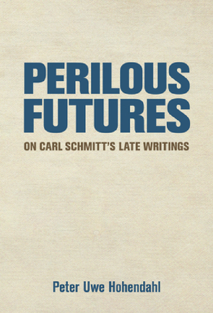 Buy Perilous Futures (English, Peter Uwe Hohendahl) Online at Best Price - BookBajar