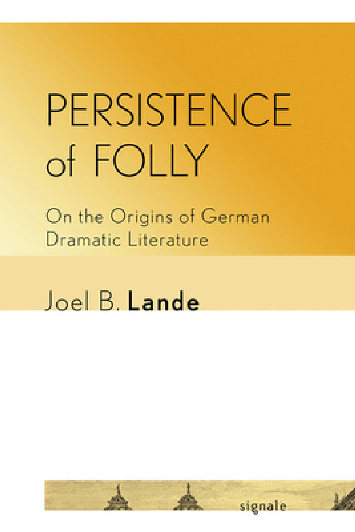 Buy Persistence of Folly (English, Joel B. Lande) Online at Best Price - BookBajar