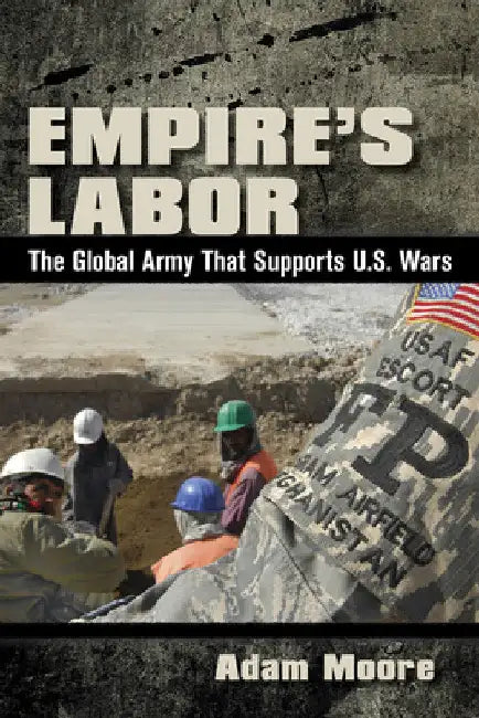 Buy Empire's Labor (English, Adam D. Moore) Online at Best Price - BookBajar