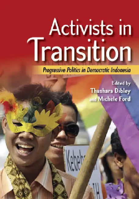 Buy Activists in Transition (English, Thushara Dibley | Michele Ford) Online at Best Price - BookBajar