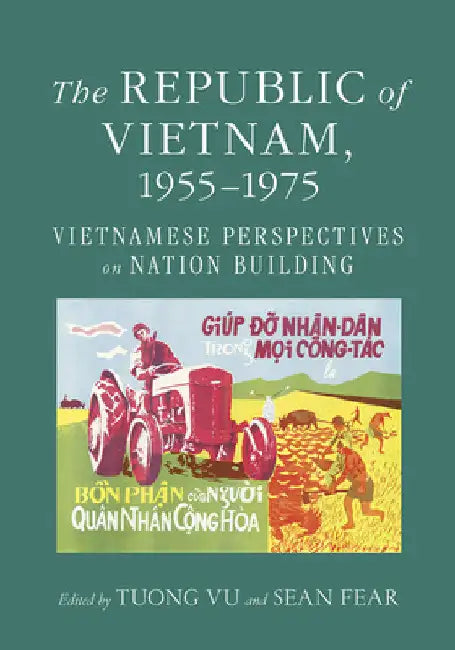 Buy The Republic of Vietnam, 1955-1975 (English, Tuong Vu | Sean Fear) Online at Best Price - BookBajar