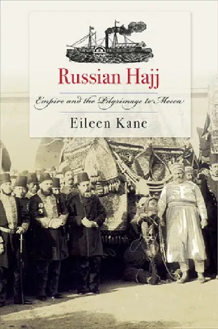 Buy Russian Hajj (English, Eileen Kane) Online at Best Price - BookBajar