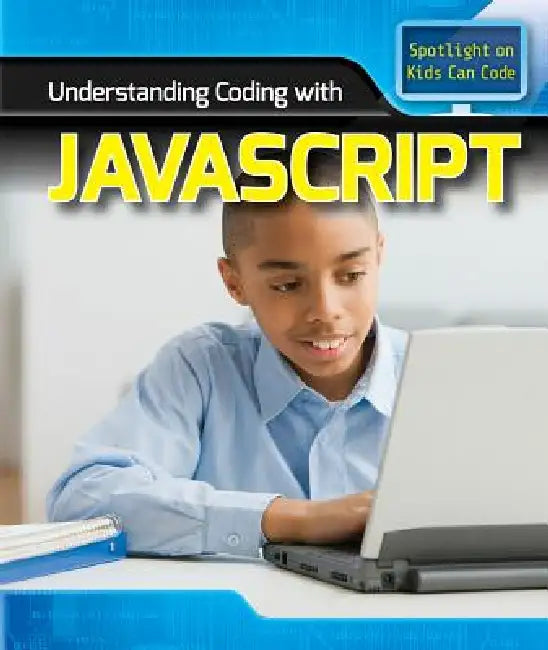 Buy Understanding Coding with JavaScript (English, Michael Sabatino) Online at Best Price - BookBajar