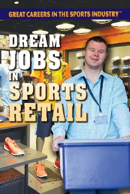 Dream Jobs in Sports Retail (English, Alison Downs) - Image 1 - BookBajar