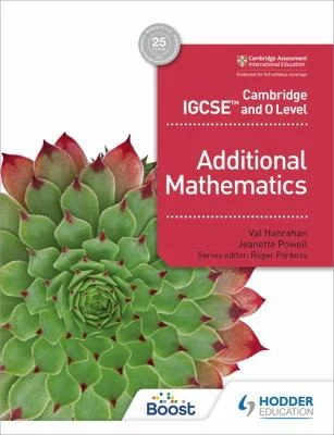 Buy Cambridge IGCSE and O Level Additional Mathematics (English, Val Hanrahan | Jeanette Powell) Online at Best Price - BookBajar