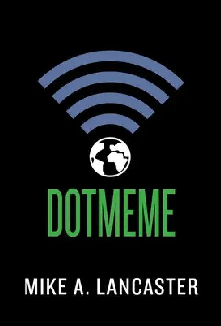 Buy Dotmeme (English, Mike A. Lancaster) Online at Best Price - BookBajar